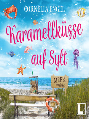 cover image of Karamellküsse auf Sylt--Meerverliebt, Band 4 (ungekürzt)
